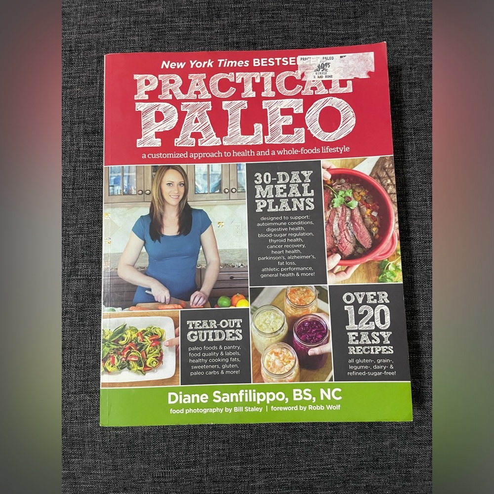 Practical Paleo Whole Foods Crossfit Diet Cookbook
